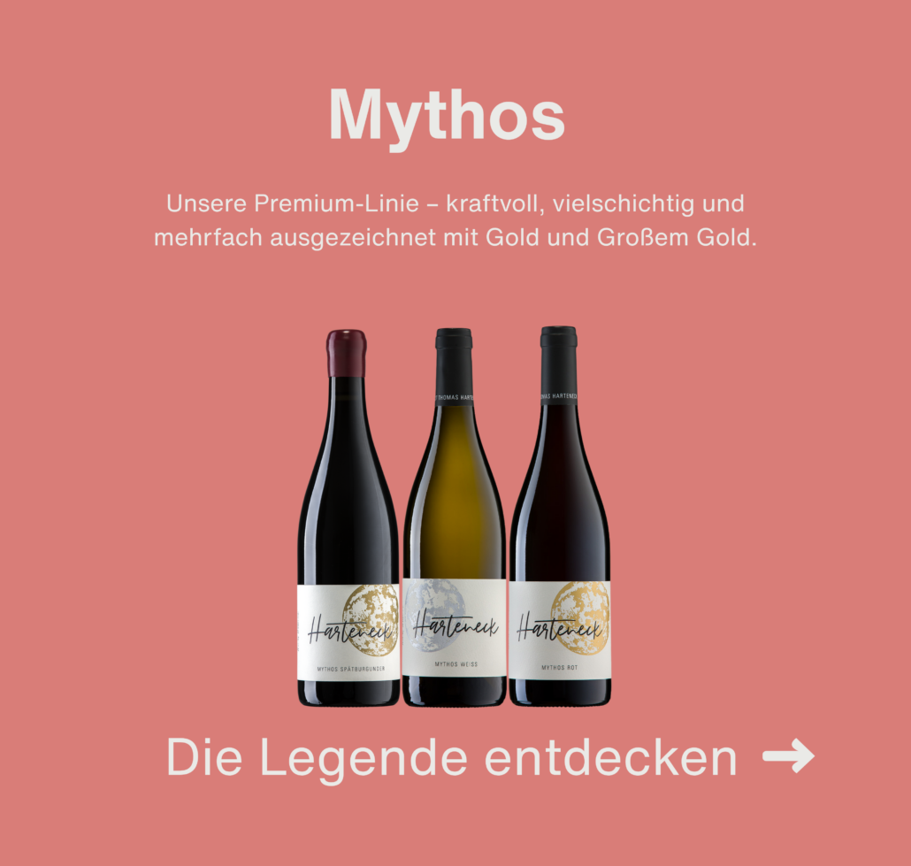 Mythos Weine Unsere Premium-Linie – kraftvoll, vielschichtig und mehrfach ausgezeichnet mit Gold und Großem Gold.