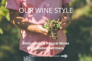 Wine Style Biodynamic wines Harteneck Baden Germany